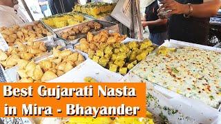 Famous Gujarati snacks in Mira Bhayander | Street Food | Mira Road | Food Blog