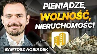 O zarabianiu uczciwych pieniędzy i nieruchomościach | Bartosz Nosiadek