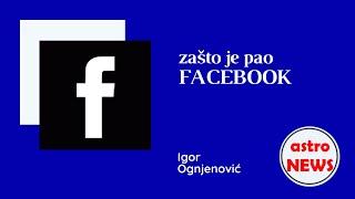 astro NEWS 017 - Zašto je pao Facebook