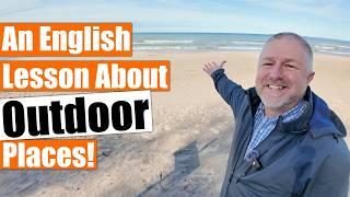An English Lesson about Outdoor Places!