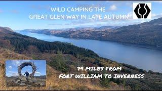 Wild Camping the Great Glen Way in late autumn