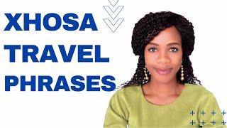 Learn Xhosa: Top Phrases for Travel to South Africa | Lesson 5