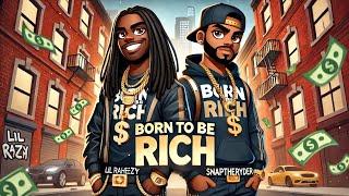 Born To Be Rich Skit  Starring Lil Raheezy & SnapTheRyder 