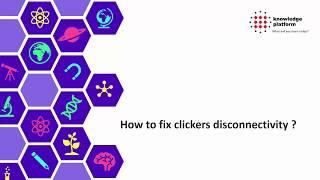 How to resolve clickers connectivity || English || Learn Smart Classroom || Knowledge Platform