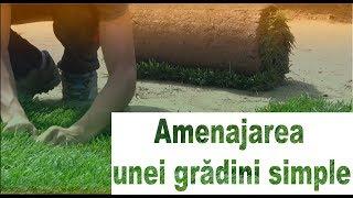 Amenajarea unei gradini simple in Bucuresti