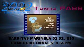 BARRITAS MARINELA 02 02 1985 COMERCIAL CANAL 5  8 55PM en TANDA PASS