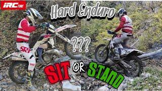 To SIT or STAND in Hard Enduro??