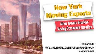 New York Moving Experts - Abreu Movers Brooklyn Moving Companies Brooklyn #abreumoversbrooklyn