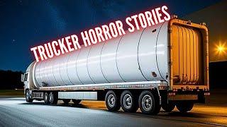 True SCARY TRUCKER Horror Stories (Vol. 8)