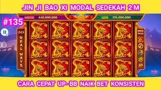 CARA CEPAT UP-BB SEDEKAH 2M JIN JI BAO XI || MODAL SEDEKAH 2M HARI INI