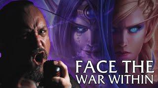 Face The War Within (Original Song Inspired by @Warcraft) | feat @ReinXeed