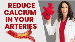 3 Easy Ways to Reduce Calcium Build Up in Arteries Naturally