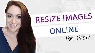 Free Picture Resize Online: Compress Images for Website Without Losing Quality
