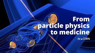 From particle physics to medicine