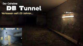 Der Geheime DB Tunnel (Overnight + Strom) 23 Jahre Verlassen| #lostplace #abandoned