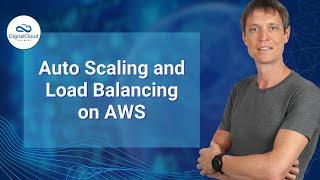 Auto Scaling and Load Balancing on AWS