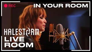 Halestorm - "In Your Room" captured in The Live Room