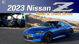 2023 Nissan Z Performance Road and Track Drive Review