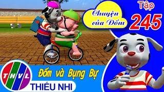 THVL | Chuyện của Đốm - Tập 245: Đốm và Bụng Bự