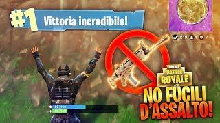 Modalità senza FUCILI D'ASSALTO? Fortnite Battle Royale ITA!