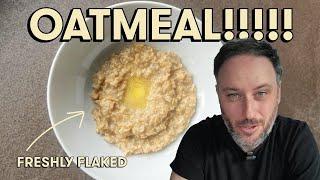 Now I Know What Oats Taste Like: Freshly Flaked Oatmeal from Whole Groats