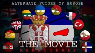 Alternate Future Of Europe REMASTERED - The Full Movie