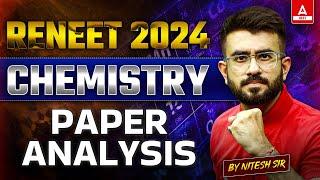 RENEET 2024 Chemistry Paper Analysis | Paper Discussion and Difficulty Level | Nitesh Devnani Sir