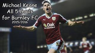 Michael Keane | Burnley FC | All 5 Goals 2015/2016 | HD |