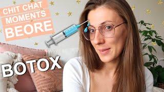 BOTOX before 30 | HOW IT FEELS MOMENTS BEFORE 1st TIME BOTOX?