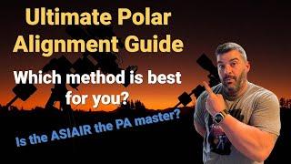Effortless Telescope Alignment: Your Guide to Electronic Polar Alignment - Is ASIAIR the master?