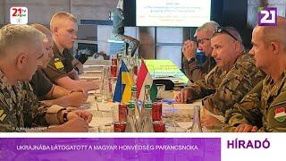 Tv21 Ungvár - Ukrajnába látogatott a Magyar Honvédség parancsnoka