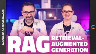 RAG (Retrieval-Augmented Generation) // Dicionário do Programador