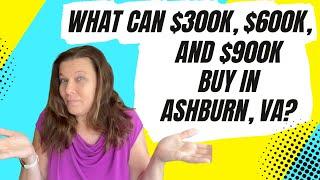 Ashburn, VA Real Estate: What Your Money Buys At $300k, $600k, And $900k