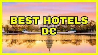 Top 10 Best Hotels In Dc 2024 UPDATE