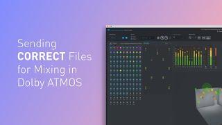 Sending Files to Mix in Dolby ATMOS | ADAM Audio