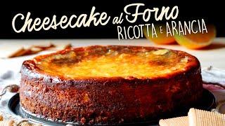 BAKED ORANGE and RICOTTA CHEESECAKE Easy Recipe - Buon'Idea