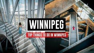 What to do in WINNIPEG, MANITOBA?! The Most Unique City You’ve Never Been to!