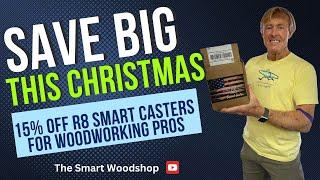 Save Big This Christmas: 15% Off R8 Smart Casters for Woodworking Pros