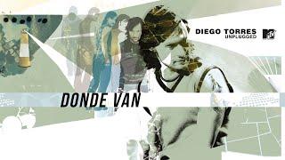 Diego Torres - Donde Van (MTV Unplugged) (Official Video)