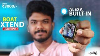 Boat Xtend Smartwatch Unboxing in Tamil | Hands on Review | Best Smartwatch under 3000 Rupees