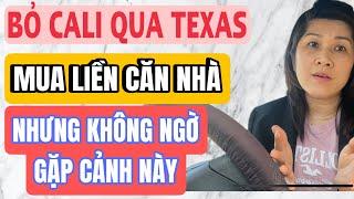 Bỏ Califonia qua Texas mua liền căn nhà Thì mới vỡ lẻ ra điều này