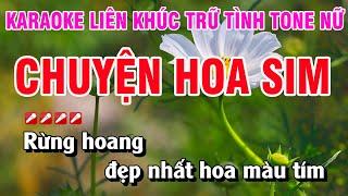 Karaoke Liên Khúc Trữ Tình Tone Nữ Nhạc Sống | Chuyện Hoa Sim | Nguyễn Linh