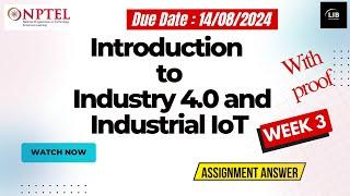 Introduction to Industry 4.0 and Industrial IoT Week 3 Assignment Answer | July2024 | Learn in brief