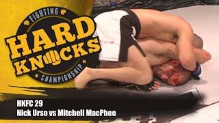 Nick Urso vs Mitchell MacPhee | MMA | Hard Knocks Fighting Championship | HKFC 29