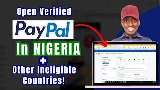 How To Create A PayPal Account In Nigeria In 2024 | Send & Receive Funds Via PayPal