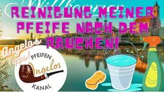 Pfeife rauchen / Angelos Tipps #2 / So reinige ich meine Pfeife nach dem rauchen 🪣