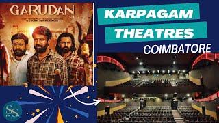 Exploring Karpagam Theatres Coimbatore | 4K Laser | Dolby Atmos | Garudan