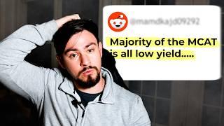 "The new MCAT is all LOW YIELD" [What to do about it]