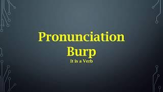 Burp Pronunciation
