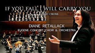 "IF YOU FALL I WILL CARRY YOU" |  Eugene Concert Choir & Orchestra (Live) 「NEOCLASSICAL MUSIC」